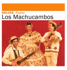 Los Machucambos - Deluxe: Pepito