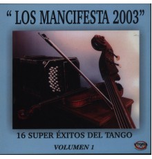 Los Macifesta - Los Mancifesta 2003