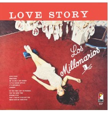 Los Millonarios - Love Story