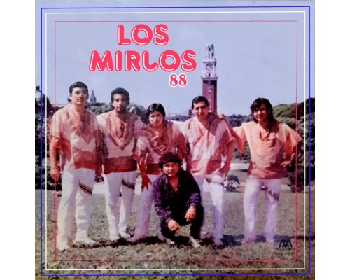 Los Mirlos - Los Mirlos '88