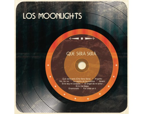 Los Moonlights - Qué Será Será