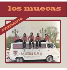 Los Muecas - Presagio