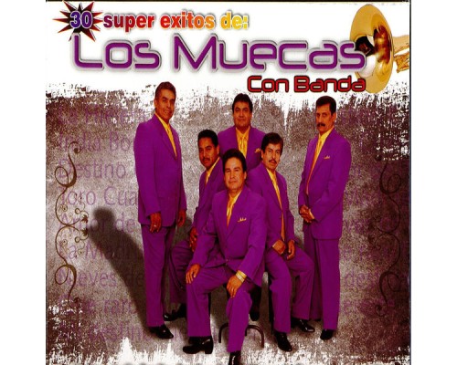 Los Muecas - 30 Super Exitos