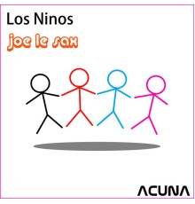 Los Niños - Joe Le Sax