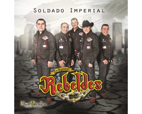 Los Nuevos Rebeldes - Soldado Imperial