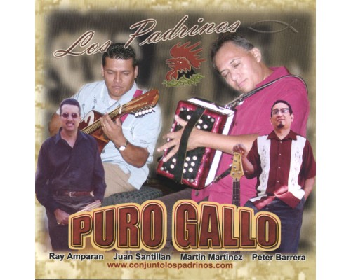 Los Padrinos - Puro Gallo