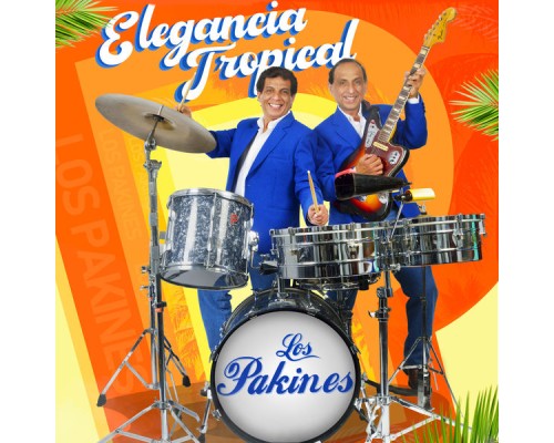 Los Pakines - Elegancia Tropical