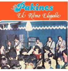 Los Pakines - El Ritmo Elegante