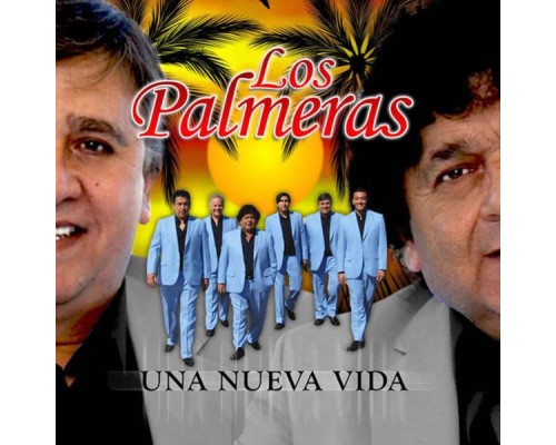 Los Palmeras - Una Nueva Vida