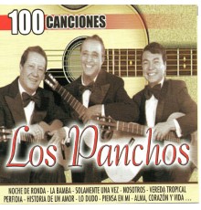 Los Panchos - 100 Canciones