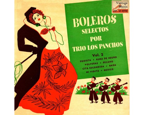 Los Panchos - Vintage México Nº 87 - EPs Collectors "Boleros Selectos Por Trio Los Panchos"