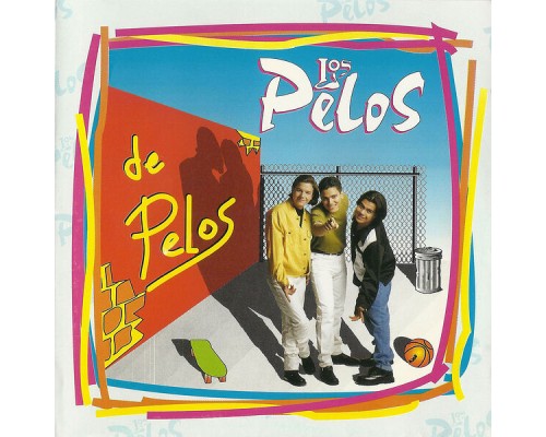 Los Pelos - De Pelos