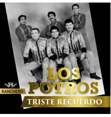 Los Potros - Triste Recuerdo