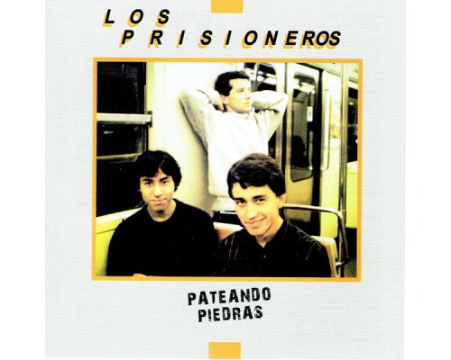 Los Prisioneros - Pateando Piedras