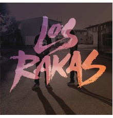 Los Rakas - Los Rakas