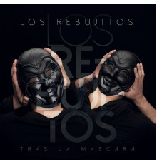 Los Rebujitos - Tras la Máscara