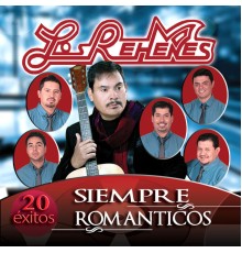 Los Rehenes - Siempre Románticos