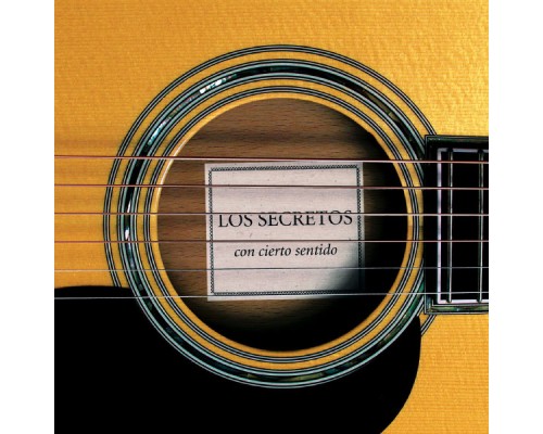 Los Secretos - Con Cierto Sentido