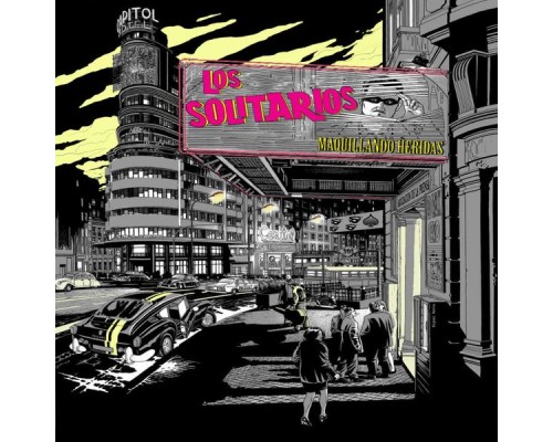 Los Solitarios - Maquillando heridas