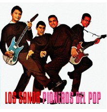 Los Sonor - Pioneros del Pop  (Remastered)