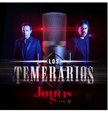 Los Temerarios - Joyas, Vol. 2