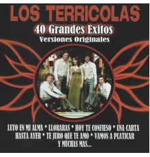 Los Terrícolas - 40 Grandes Éxitos