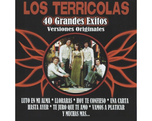 Los Terrícolas - 40 Grandes Éxitos