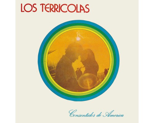 Los Terrícolas - Consentidos de America