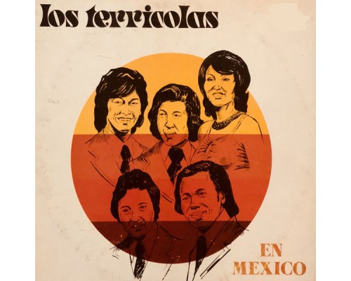 Los Terrícolas - En Mexico