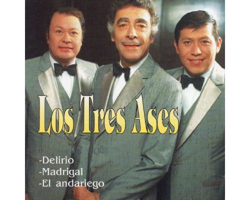 Los Tres Ases - Delirio