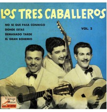 Los Tres Caballeros - Vintage México No. 179 - EP: El Gran Bohemio