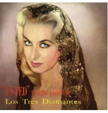 Los Tres Diamantes - Usted