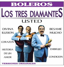 Los Tres Diamantes - Usted