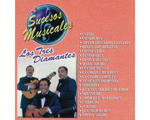 Los Tres Diamantes - Sucesos Musicales