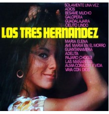 Los Tres Hernandez - Guantanamera