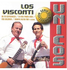 Los Visconti - Unicos