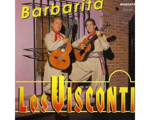 Los Visconti - Barbarita