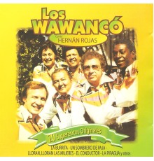 Los Wawanco - 20 Superéxitos Originales