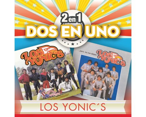 Los Yonic's - 2En1