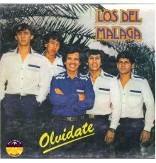 Los del Málaga - Olvidate