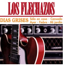 Los flechazos - Días Grises