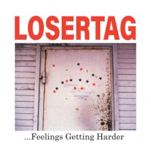 Losertag - .​.​.​Feelings Getting Harder