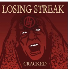 Losing Streak - Cracked