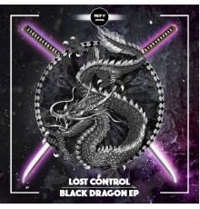 Lost Control - Black Dragon