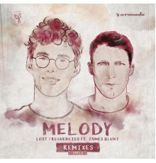 Lost Frequencies feat. James Blunt - Melody (Remixes, Pt. 2)