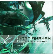 Lost Shaman - Parallel Future