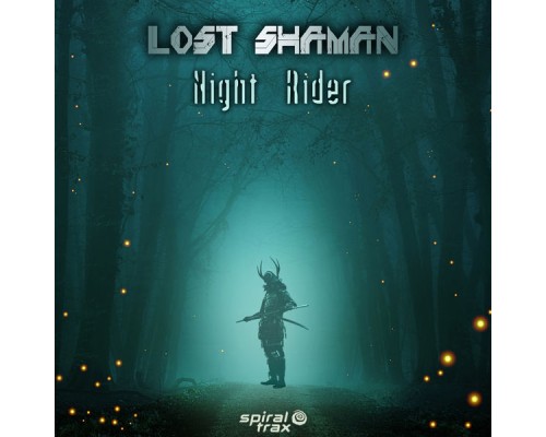 Lost Shaman - Night Rider