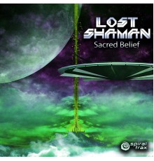 Lost Shaman - Sacred Belief