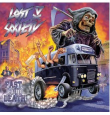 Lost Society - Fast Loud Death