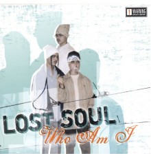 Lost Soul - Who Am I